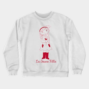 French Girl, La Jeune Fille Crewneck Sweatshirt